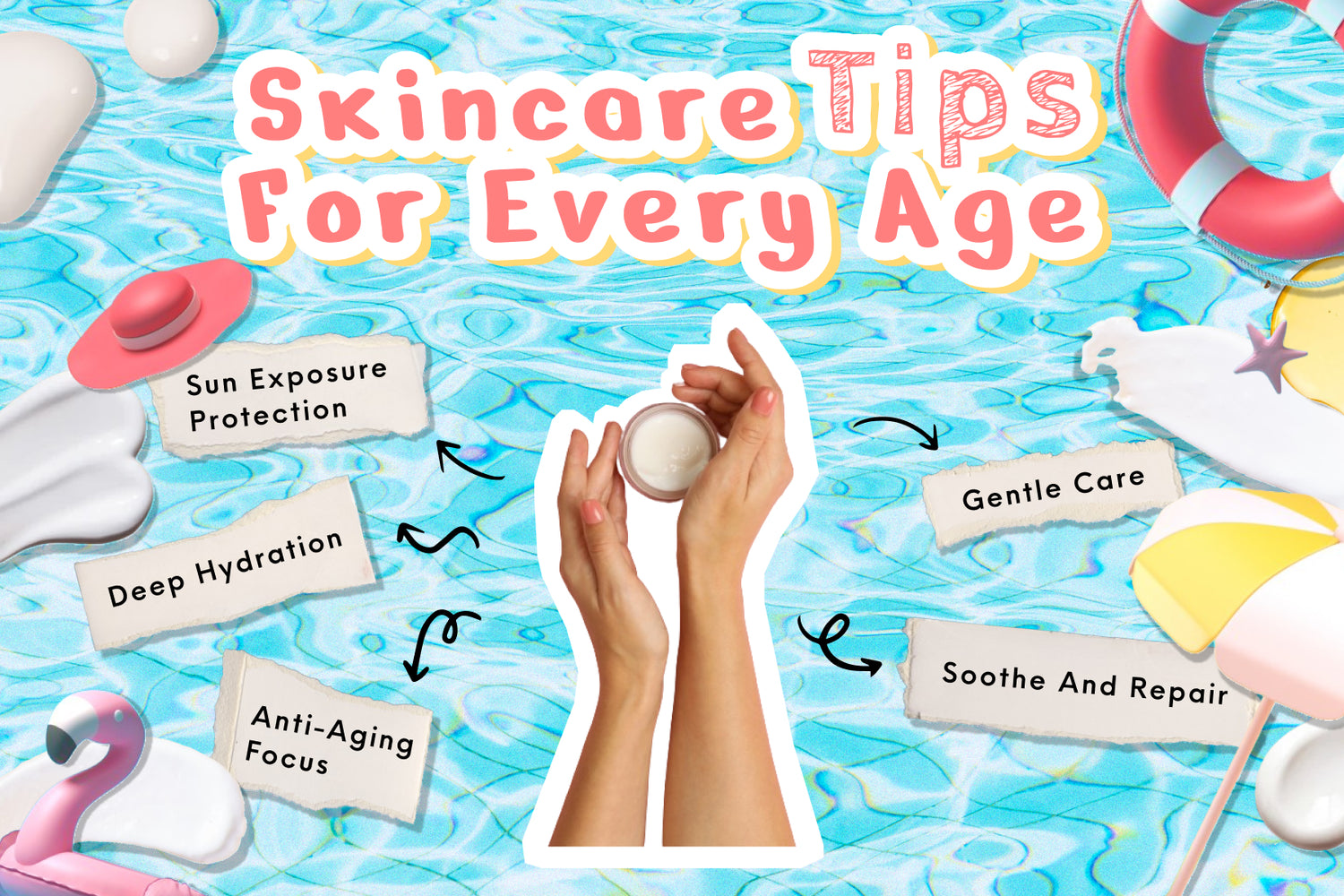 Skincare Tips for Every Age: From Teenage Troubles to Mature Skin Concerns