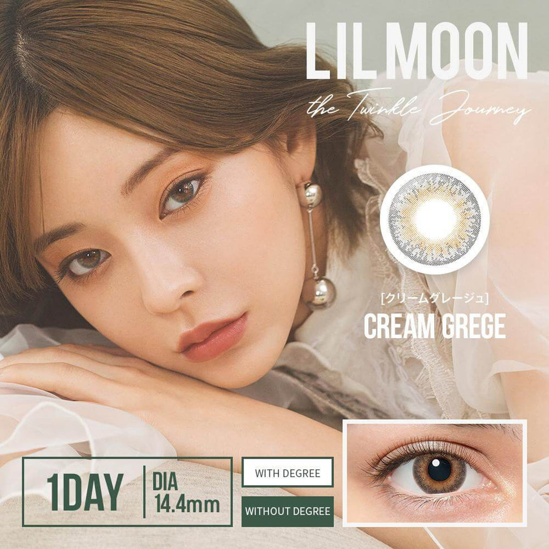LIL MOON 1Day Contact Lenses-Cream Grege 10pcs
